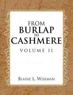 From Burlap to Cashmere Volume II: 2
