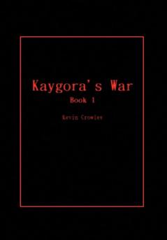 Kaygora's War