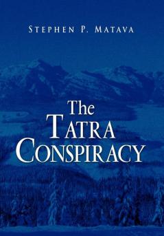 The Tatra Conspiracy