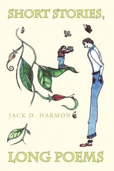 Short Stories Long Poems