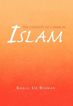 The Concept of Labor in Islam