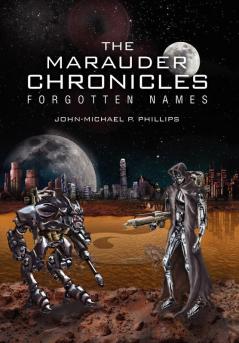 The Marauder Chronicles
