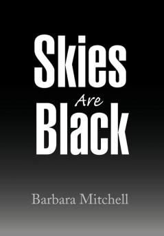 Skies Are Black