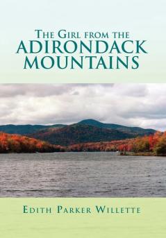 The Girl from the Adirondack Mountains