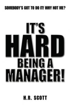 It's Hard Being a Manager!