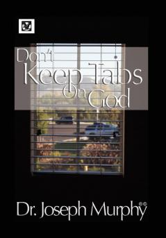 Don't Keep Tabs on God