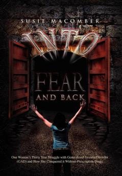 Into Fear and Back