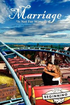 Marriage Is Not For Wimps