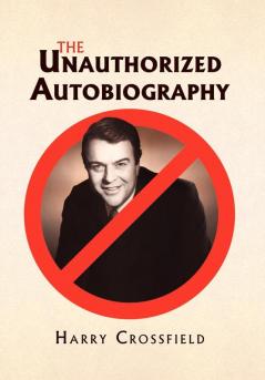 The Unauthorized Autobiography