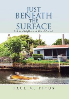 Just Beneath the Surface