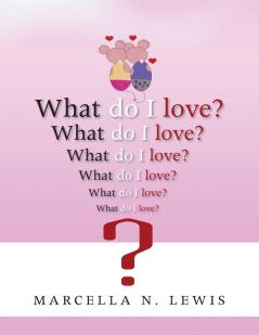 What Do I Love?