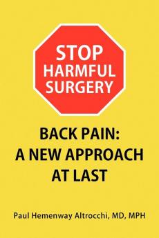 Stop Harmful Surgery Back Pain