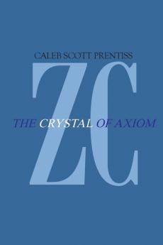 Zipharus Chronicles: The Crystal of Axiom