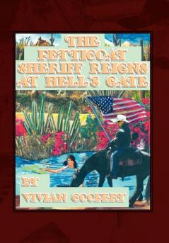 The Petticoat Sheriff Reigns at Hell's Gate