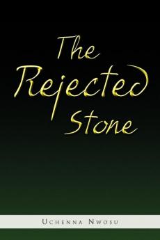 The Rejected Stone