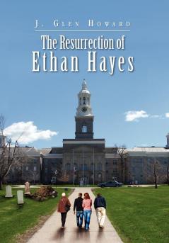 The Resurrection of Ethan Hayes