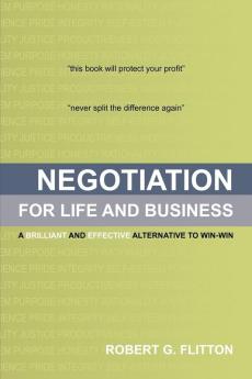 Negotiation for Life and Business