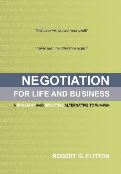 Negotiation for Life and Business