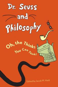 Dr. Seuss and Philosophy