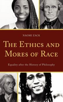 Ethics and Mores of Race