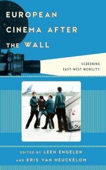 European Cinema after the Wall