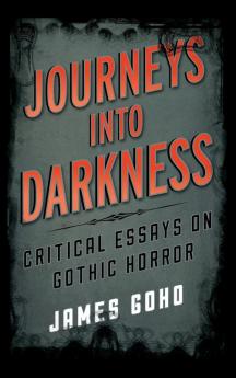 Journeys into Darkness