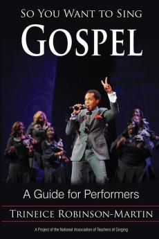 So You Want to Sing Gospel
