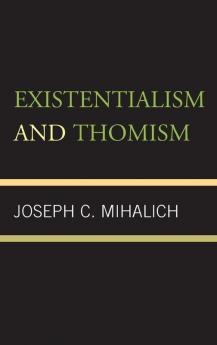Existentialism and Thomism