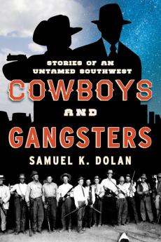 Cowboys and Gangsters