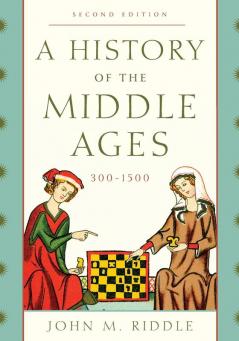 History of the Middle Ages 300-1500