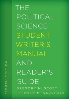 The Political Science Student Writer's Manual and Reader's Guide