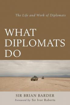 What Diplomats Do
