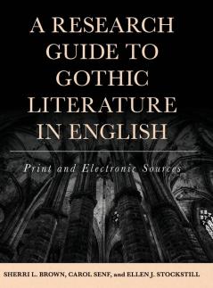Research Guide to Gothic Literature in English