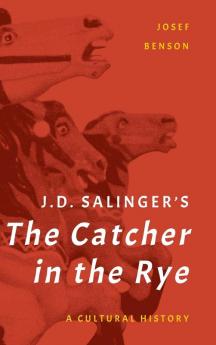 J. D. Salinger's The Catcher in the Rye