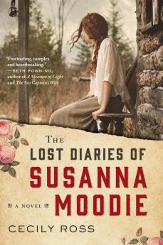 Lost Diaries of Susanna Moodie The