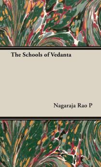 The Schools Of Vedanta