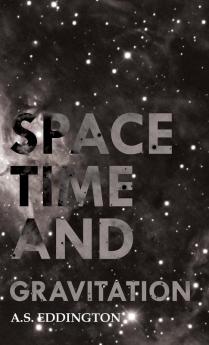 Space Time And Gravitation
