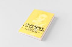 John Keats - Life and Letters (1795-1821)