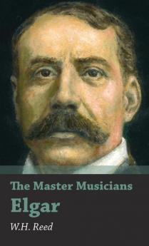 Elgar (The Master Musicians)