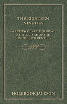 The Eighteen Nineties