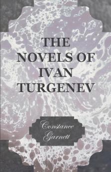 The Novels Of Ivan Turgenev