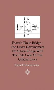 Foster's Pirate Bridge - The Latest Development Of Aution Bridge With The Full Code Of The Official Laws