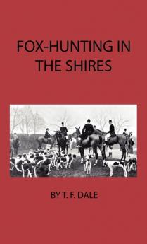 Fox-Hunting In The Shires