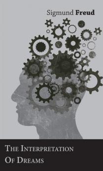 The Interpretation Of Dreams