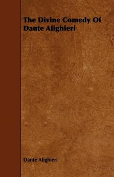 The Divine Comedy Of Dante Alighieri
