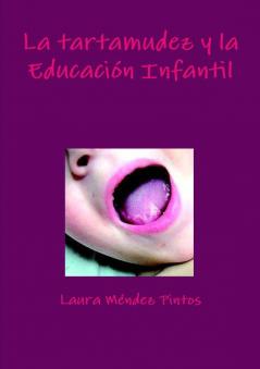 La tartamudez y la Educaci��n Infantil