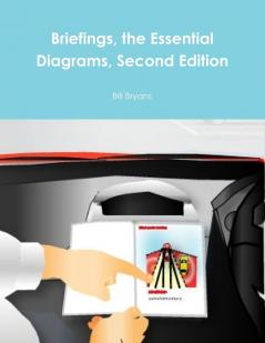 Briefings the Essential Diagrams Second Edition