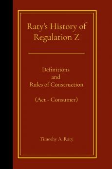 Raty's History of Regulation Z