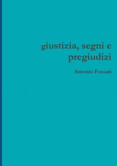 Giustizia Segni E Pregiudizi