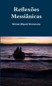 Reflexões Messiânicas